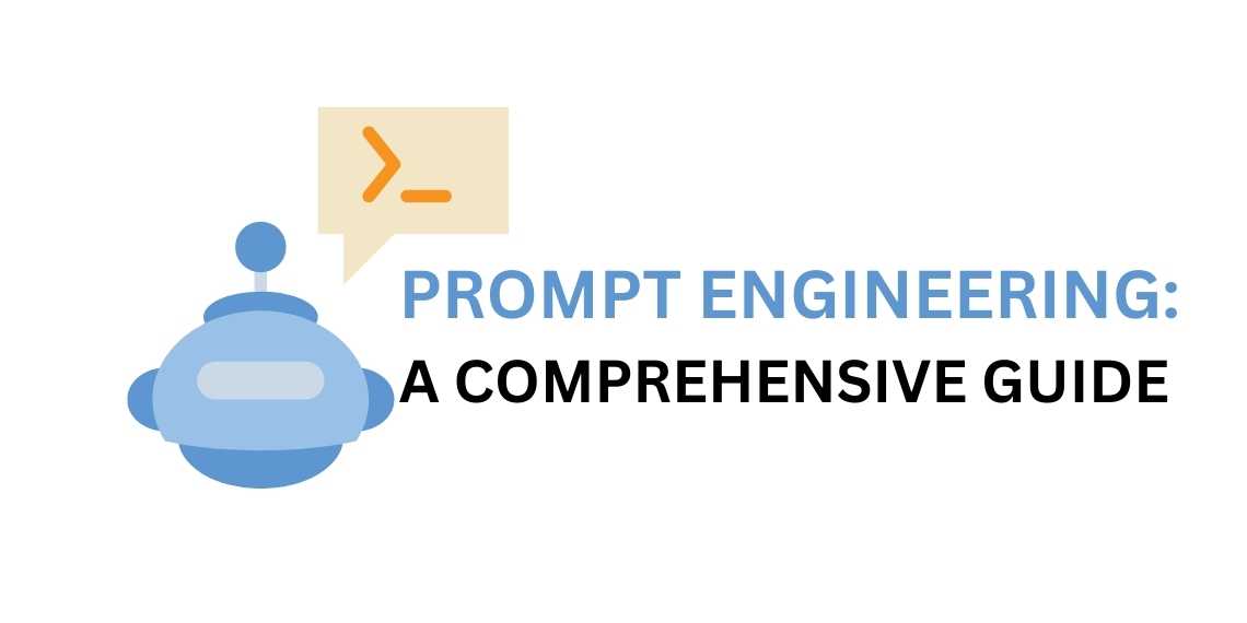 Prompt Engineering: A Comprehensive Guide for AI Language Models