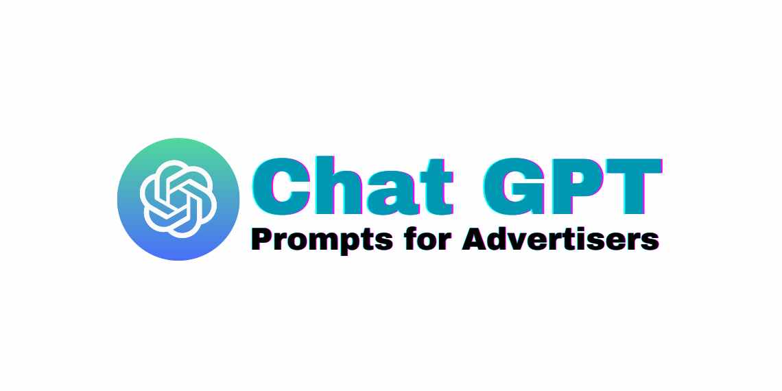 ChatGPT Prompts for Advertisers