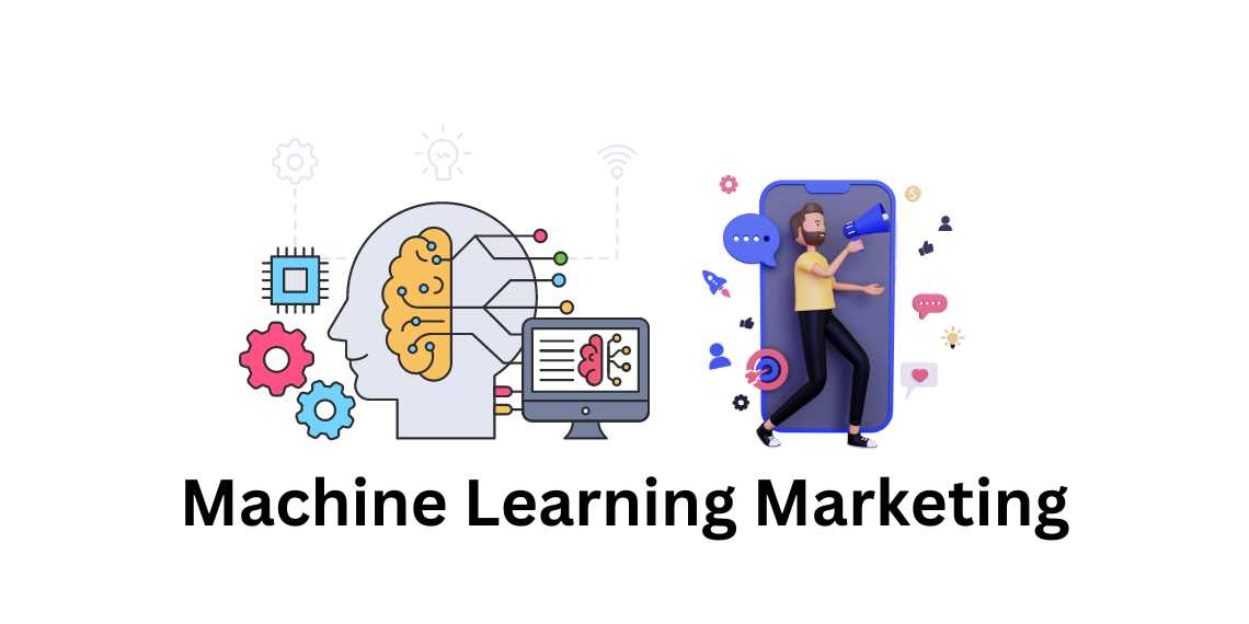 Machine Learning Marketing: The Future of Personalization