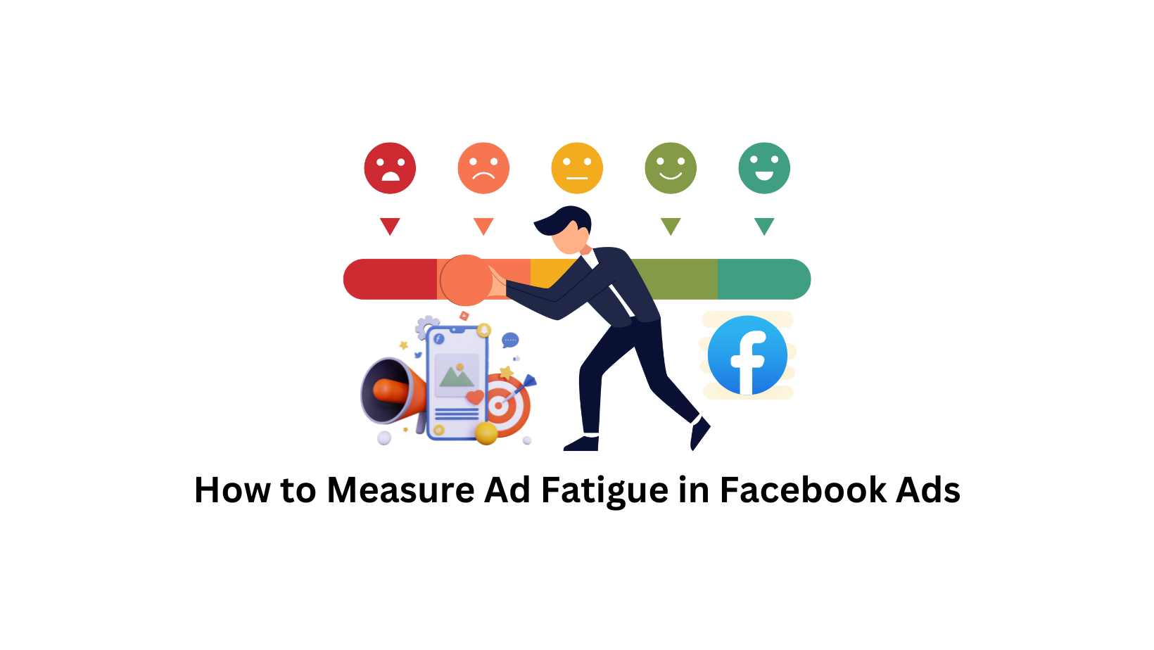 How to Measure Ad Fatigue in Facebook Ads