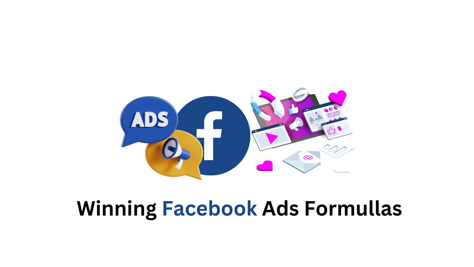 Winning Facebook Ads formullas